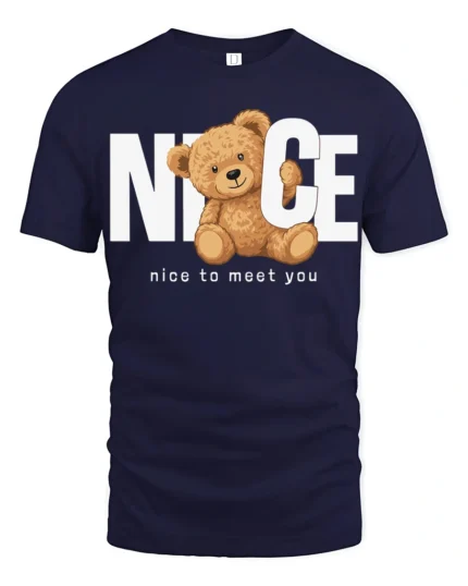 Nice To Meet You Cute Teddy Bear Graphic T Shirt Funny Friendly Tee - navy t-shirt on white background