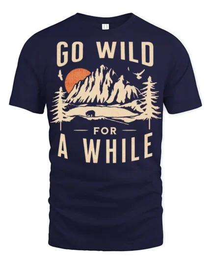 Go Wild For A While Vintage Nature Adventure T Shirt - navy t-shirt on white background