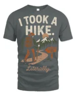 Retro Hiking Joke I Took A Hike Literally Nature Graphic Tee - gray t-shirt on white background