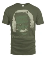FrankEinstein Funny Scientist Monster Mashup Graphic T Shirt - military green t-shirt on white background