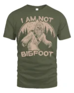 Funny I Am Not Bigfoot Sasquatch Vintage Graphic T Shirt - military green t-shirt on white background