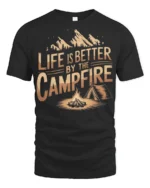 Life Is Better By The Campfire Camping Adventure Tee - black t-shirt on white background