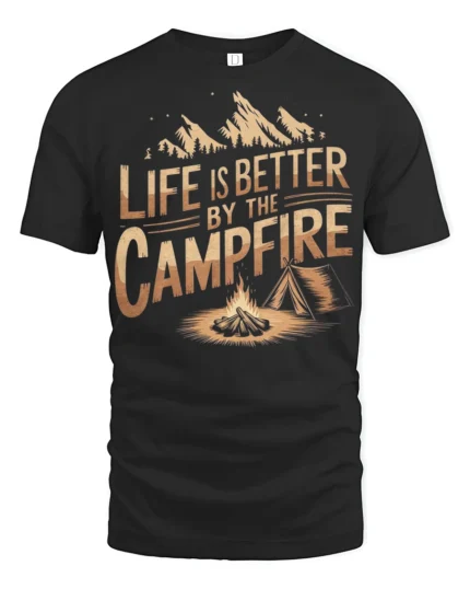 Life Is Better By The Campfire Camping Adventure Tee - black t-shirt on white background