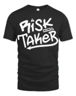 Risk Taker Bold Street Style Motivational Graphic Tee - black t-shirt on white background