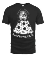 In Pizza We Crust Funny Illuminati Pizza Graphic Tee - black t-shirt on white background