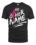 No Other Name Jesus Cross Bold Christian Graphic T Shirt - black t-shirt on white background