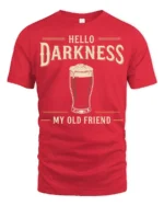 Hello Darkness My Old Friend Beer Humor Graphic Tee - red t-shirt on white background