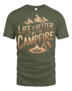 Life Is Better By The Campfire Camping Adventure Tee - military green t-shirt on white background