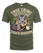 True Crime Detective Couch Division Funny Cat Graphic Tee - military green t-shirt on white background