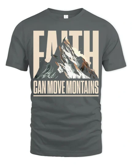 Faith Can Move Mountains Inspirational Graphic T Shirt - gray t-shirt on white background