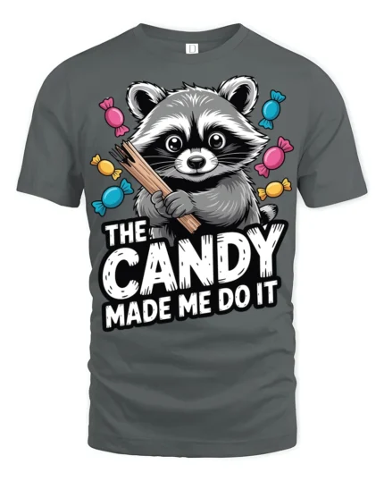 Candy Made Me Do It Raccoon Funny Graphic T Shirt - gray t-shirt on white background