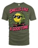 Funny Durian Smells Like A Good Time Graphic T Shirt - military green t-shirt on white background