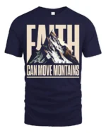 Faith Can Move Mountains Inspirational Graphic T Shirt - navy t-shirt on white background