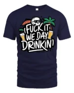 Crazy Drinking Quote Skull Graphic T Shirt Party Vibes - navy t-shirt on white background