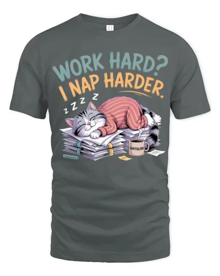 Funny Work Hard Nap Harder Cat Graphic T Shirt Lazy Humor - gray t-shirt on white background