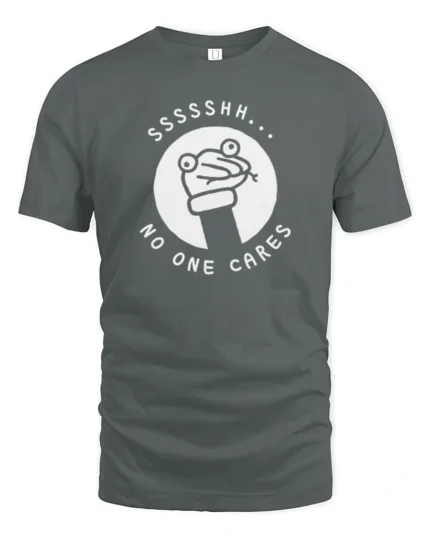 Sarcastic Ssssh No One Cares Meme Frog Funny T Shirt - gray t-shirt on white background