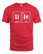 LiFe Chemistry Pun Lithium Iron Periodic Table Funny T Shirt - red t-shirt on white background