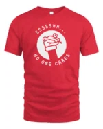 Sarcastic Ssssh No One Cares Meme Frog Funny T Shirt - red t-shirt on white background