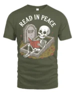 Funny Read In Peace Skeleton Graphic T Shirt Book Lover Humor - military green t-shirt on white background