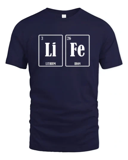 LiFe Chemistry Pun Lithium Iron Periodic Table Funny T Shirt - navy t-shirt on white background