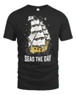 Seas The Day Pirate Ship Graphic Tee Funny Sailing Tshirt - black t-shirt on white background
