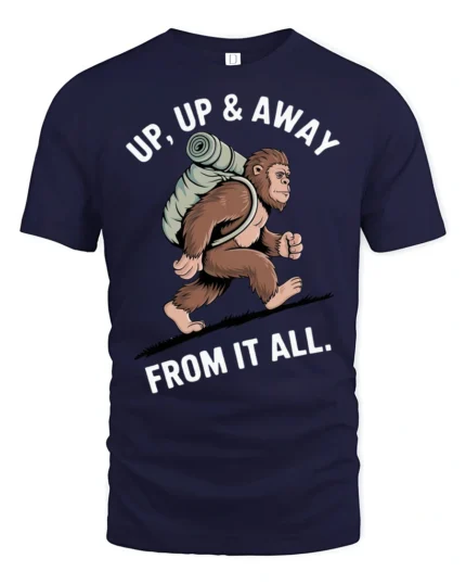 Funny Bigfoot Hiking Graphic Tee Up Up And Away Tshirt - navy t-shirt on white background