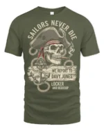 Sailors Never Die Pirate Skull Graphic Tee Vintage Tshirt - military green t-shirt on white background