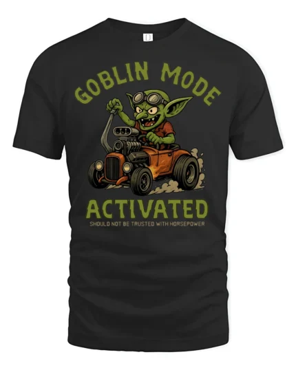 Funny Goblin Mode Activated Tshirt Hot Rod Cartoon Graphic - black t-shirt on white background