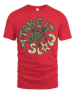 Take It Slow Tshirt Relaxing Mindset Calm Life Graphic - red t-shirt on white background