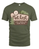 Not Lost Scenic Route Tshirt Funny Travel Adventure Graphic - military green t-shirt on white background