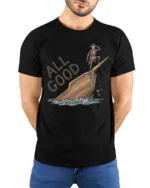 All Good Funny Pirate Skeleton Tshirt Sinking Ship Humor - model wearing black tee with hands behind back