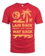 Laid Back Since Way Back Retro Beach Chill Vibes Graphic Tee - red t-shirt on white background