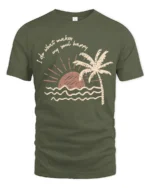 Do What Makes My Soul Happy Beach Sunset Aesthetic Tshirt - military green t-shirt on white background