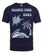 Always Good Vibes Retro Beach Wave Positive Graphic Tee - navy t-shirt on white background