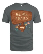 Hit The Trails Hiking Adventure Nature Graphic Tee Tshirt - gray t-shirt on white background