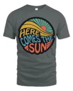 Here Comes The Sun Retro Vintage Sunshine Graphic Tee Tshirt - gray t-shirt on white background