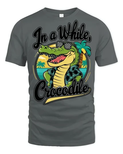 In A While Crocodile Funny Vacation Graphic Tee Beach Humor - gray t-shirt on white background