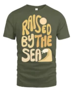 Raised By The Sea Beach Lover Graphic Tee Coastal Style - military green t-shirt on white background