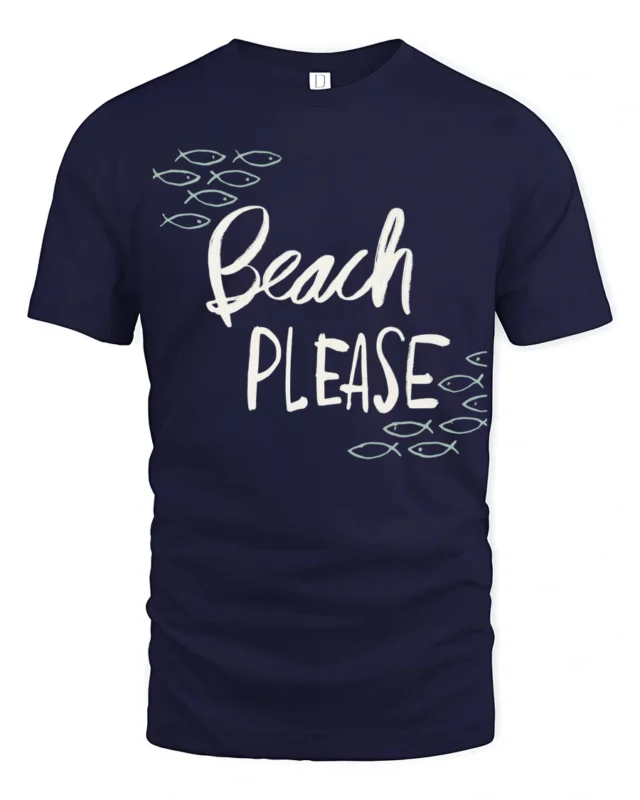 Beach Please Funny Graphic Tee Summer Vacation Humor Style - navy t-shirt on white background