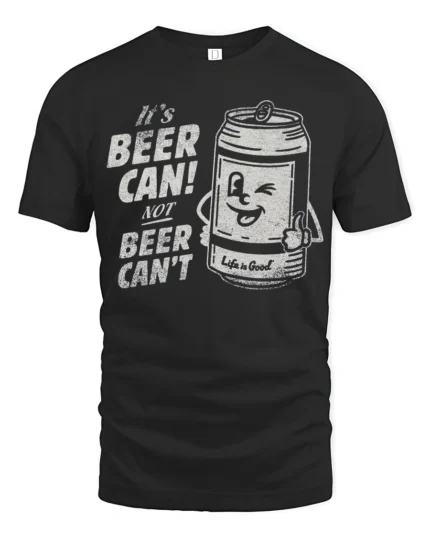 Funny Beer Can Graphic Tee Positive Humor Quote Style - black t-shirt on white background