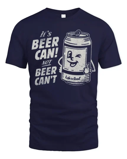 Funny Beer Can Graphic Tee Positive Humor Quote Style - navy t-shirt on white background
