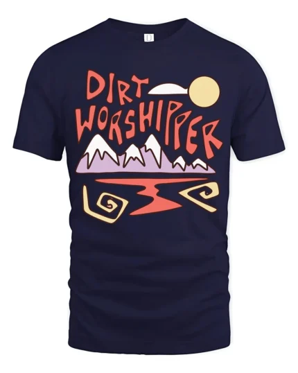 Dirt Worshipper Graphic Tee Funny Mountain Adventure Style - navy t-shirt on white background