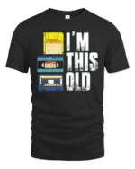 Im This Old Retro Cassette Floppy Disk Graphic Tee Tshirt - black t-shirt on white background