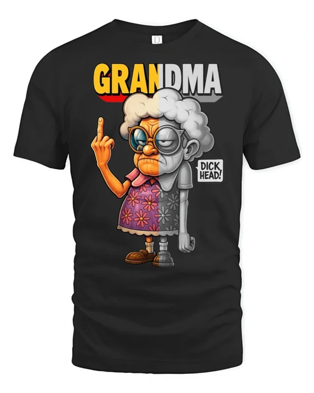 Funny Angry Grandma Graphic Tshirt Sarcastic Humor Tee - black t-shirt on white background