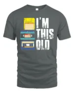 Im This Old Retro Cassette Floppy Disk Graphic Tee Tshirt - gray t-shirt on white background