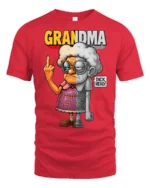 Funny Angry Grandma Graphic Tshirt Sarcastic Humor Tee - red t-shirt on white background