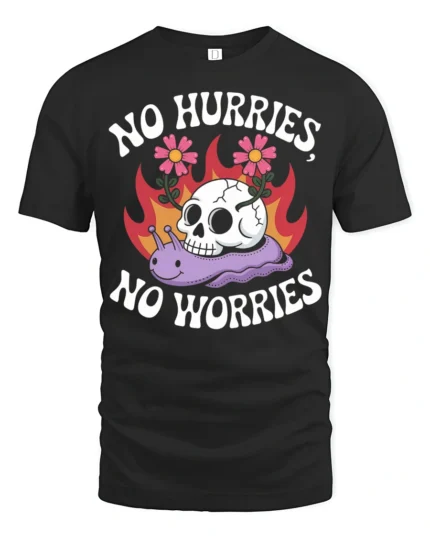 No Hurries No Worries Funny Snail Skull Graphic Tee - black t-shirt on white background