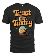 Trust The Timing Retro Hourglass Motivational Graphic Tee - black t-shirt on white background