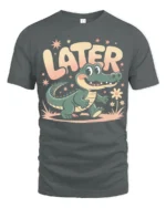 Later Alligator Cute Cartoon Vintage Vibes Tshirt - gray t-shirt on white background