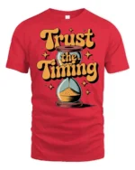 Trust The Timing Retro Hourglass Motivational Graphic Tee - red t-shirt on white background